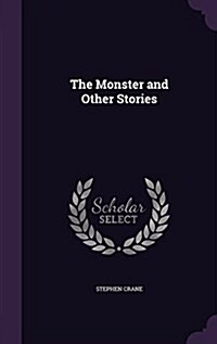 The Monster and Other Stories (Hardcover)