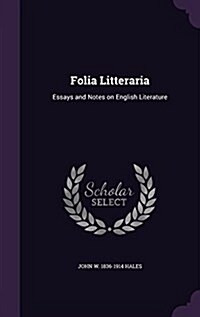 Folia Litteraria: Essays and Notes on English Literature (Hardcover)