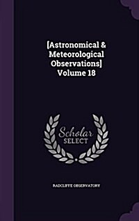 [Astronomical & Meteorological Observations] Volume 18 (Hardcover)