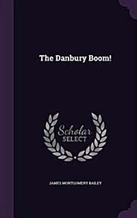 The Danbury Boom! (Hardcover)