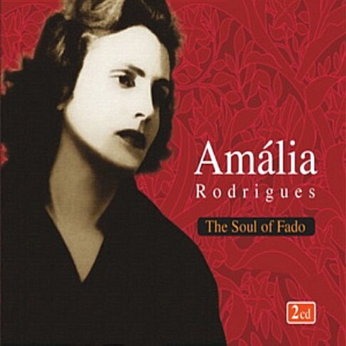 [중고] Amalia Rodrigues - The Soul of Fado [2CD][Repackage]