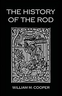 The History Of The Rod (Paperback)