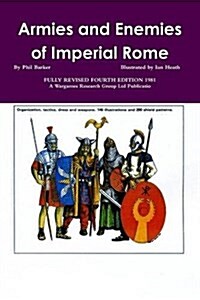 Armies and Enemies of Imperial Rome (Paperback)