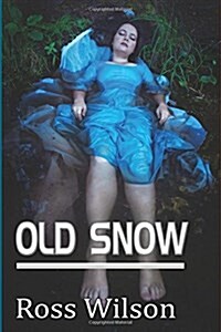 Old Snow (Paperback)