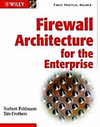 Firewall Architecture for the Enterprise (Paperback)