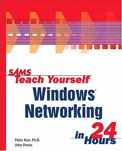 Sams Teach Yourself Windows Networking in 24 Hours (Paperback, 0)