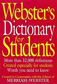 [중고] Webster‘s Dictionary for Students: More Than 32,000 Definitions Created Especially for Students Words You Need to Know (Paperback)