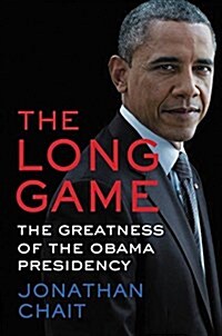 Audacity: How Barack Obama Defied His Critics and Created a Legacy That Will Prevail (Hardcover)