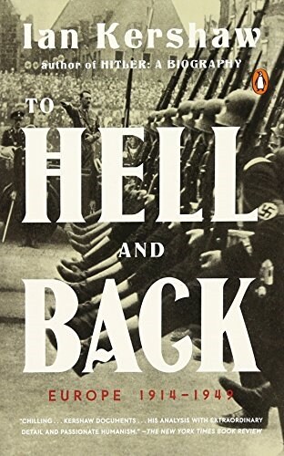 To Hell and Back: Europe 1914-1949 (Paperback)