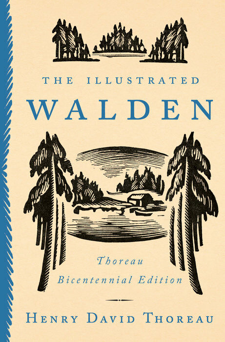 The Illustrated Walden: Thoreau Bicentennial Edition (Hardcover)