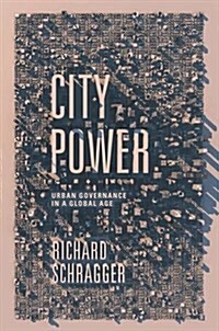 City Power: Urban Governance in a Global Age (Hardcover)