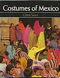 Costumes of Mexico (Paperback)