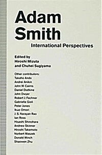 Adam Smith: International Perspectives (Hardcover, 1993)