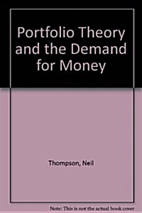 Portfolio Theory and the Demand for Money (Hardcover)