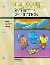 High Court Case Summaries Securities Regulation (Paperback, 5th)