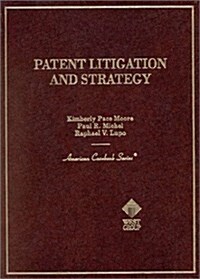 Patent Litigation and Strategy (Hardcover)