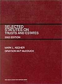 Selected Statutes on Trusts and Estates (Paperback)