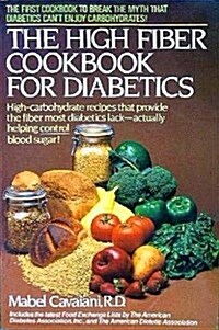 The High Fiber Cookbook for Diabetics (Paperback)