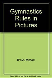 Gymnastics Rules in Pictures (Paperback)