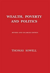 Wealth, poverty and politics Rev. and enlarged ed