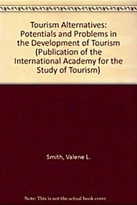 Tourism Alternatives (Hardcover)