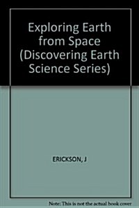 Exploring Earth from Space (Paperback)