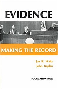 Evidence Making the Record (Paperback)