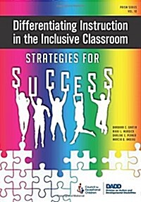 Differentiating Instruction in the Inclusive Classroom (Paperback)