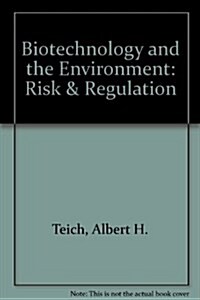 Biotechnology and the Environment (Paperback)