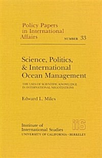 Science, Politics, and International Ocean Management (Paperback)