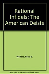 Rational Infidels (Hardcover)