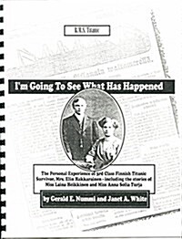 Im Going to See What Has Happened (Paperback)