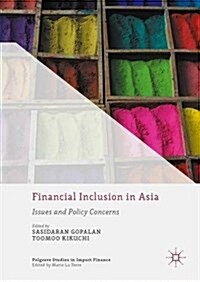 Financial Inclusion in Asia : Issues and Policy Concerns (Hardcover, 1st ed. 2016)