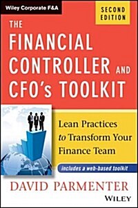 The Financial Controller and CFOs Toolkit: Lean Practices to Transform Your Finance Team (Hardcover, 3)