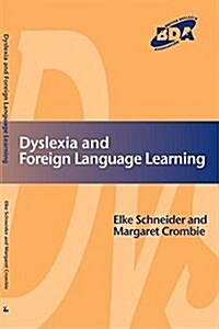 Dyslexia and Foreign Language Learning (Hardcover)