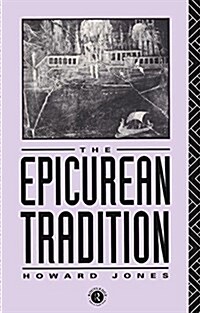 Epicurean Tradition (Hardcover)