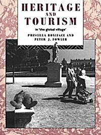 Heritage and Tourism in the Global Village (Hardcover)