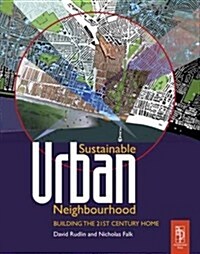 Sustainable Urban Neighbourhood (Hardcover, 2 ed)