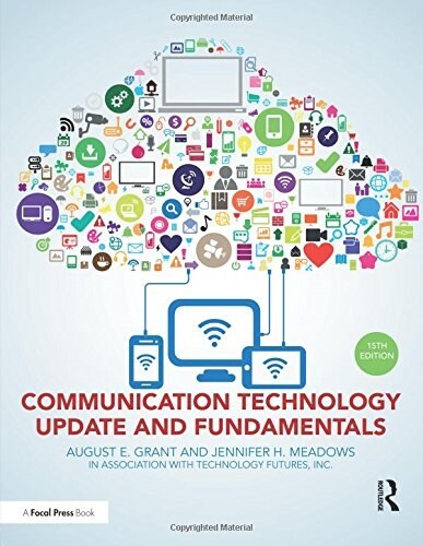 Communication Technology Update and Fundamentals : 15th Edition (Paperback, 15 New edition)