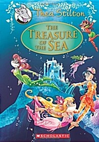 The Treasure of the Sea (Thea Stilton: Special Edition #5): A Geronimo Stilton Adventure Volume 5 (Hardcover)