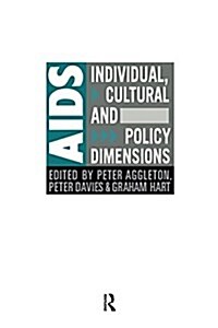 AIDS: Individual, Cultural and Policy Dimensions (Paperback)