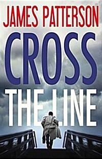 Cross the Line (Audio CD, Unabridged)