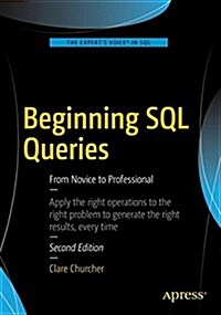 Beginning SQL Queries: From Novice to Professional (Paperback, 2)