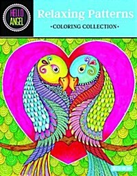 Hello Angel Relaxing Patterns Coloring Collection (Paperback, CLR, CSM)