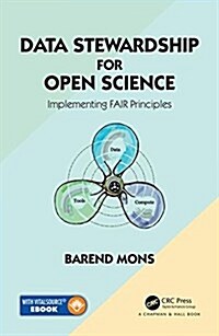 Data Stewardship for Open Science: Implementing Fair Principles (Paperback)