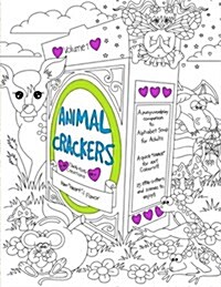 Animal Crackers: A Pun-Y/Word Play Companion to Alphabet Soup for Adults (Paperback)