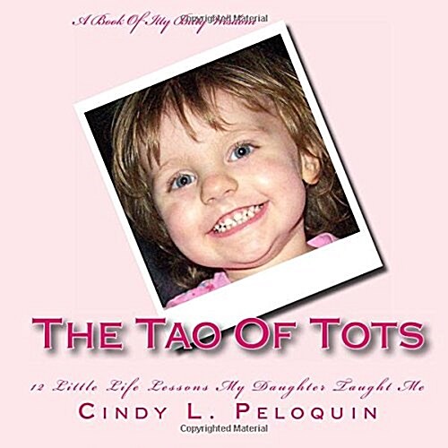 The Tao of Tots (Paperback)