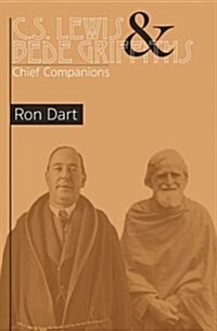 C.S. Lewis & Bede Griffiths: Chief Companions (Paperback)