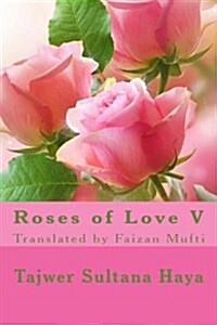 Roses of Love V (Paperback)