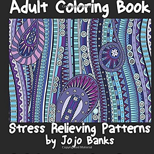 Stress Relieving Patterns (Paperback, CLR, CSM)